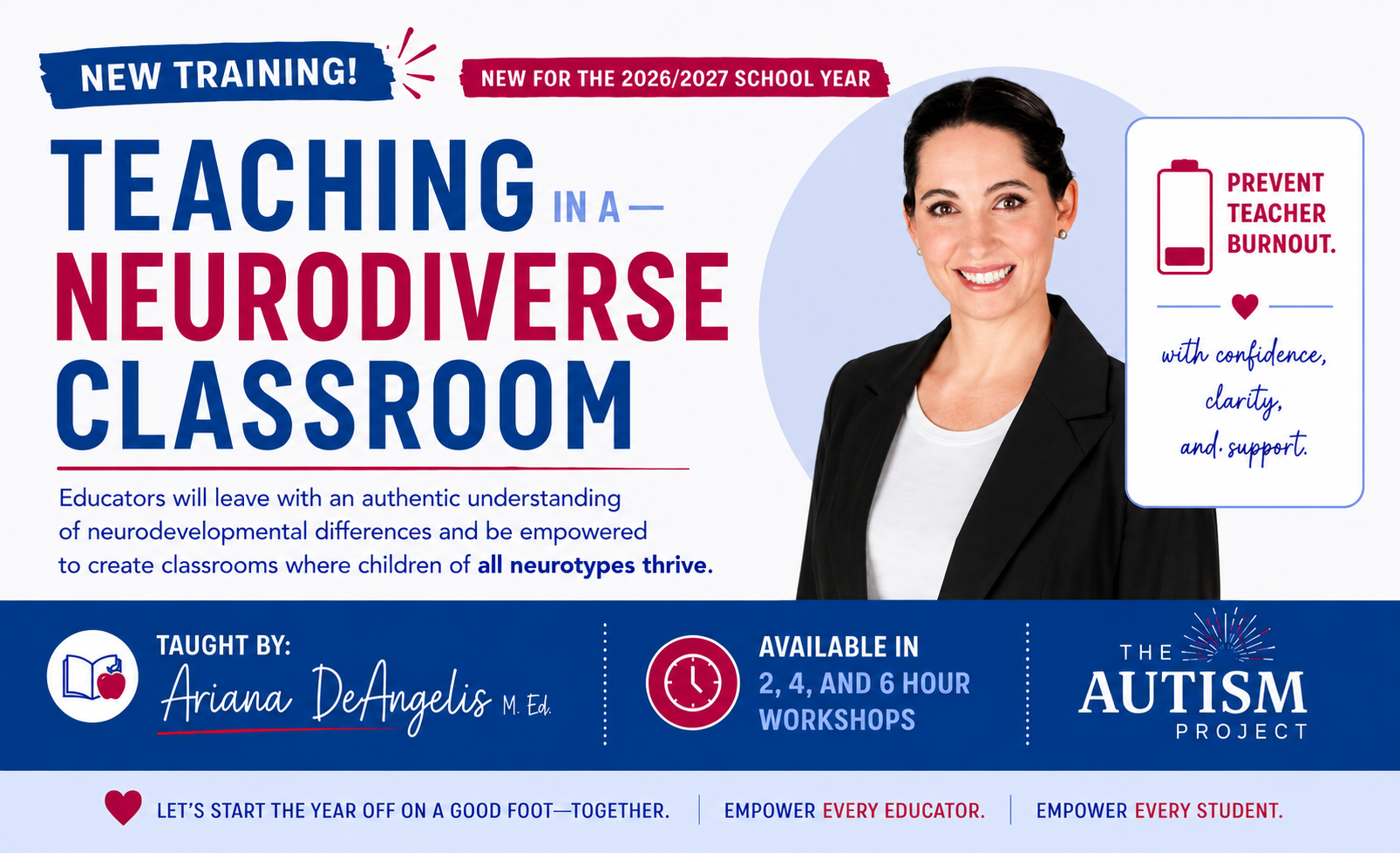 This is an advertisement for a new training called "Teaching in a Neurodiverse Classroom." It is available in 2-, 4-, and 6-hour formats. The tagline is "Educators will leave with an authentic understanding of neurodevelopmental differences and be empowered to create classrooms were children of all neurotypes thrive.